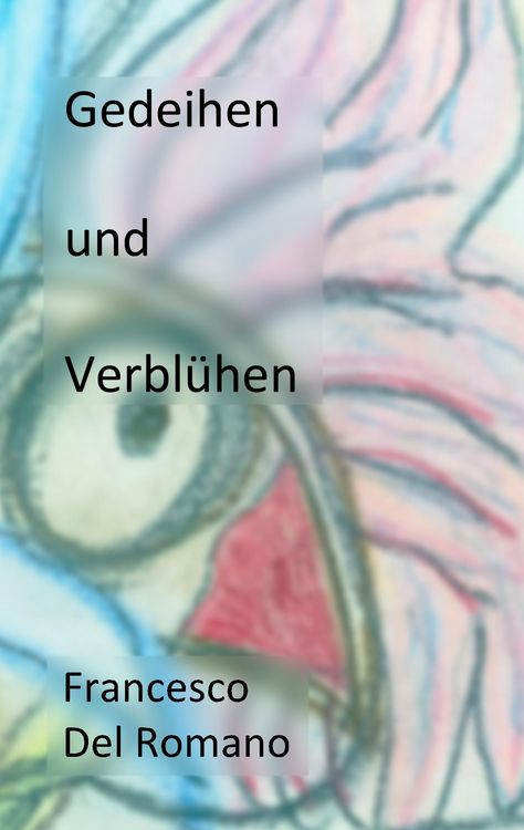 Produktbild: Gedeihen und Verbl&uuml;hen