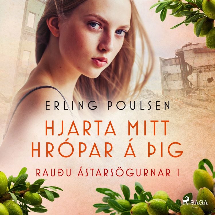 Produktbild: Hjarta mitt hr&oacute;par &aacute; &thorn;ig (Rau&eth;u &aacute;stars&ouml;gurnar 1)