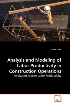 Produktbild: Khan, Z: Analysis and Modeling of Labor Productivity in Cons