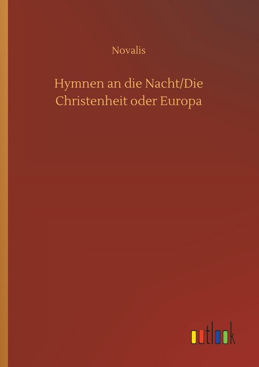Produktbild: Hymnen an die Nacht/Die Christenheit oder Europa