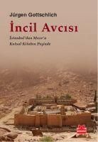 Produktbild: Incil Avcisi - Istanbuldan Misira Kutsal Kitabin Pesinde