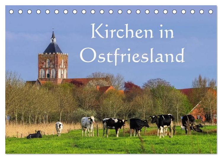 Produktbild: Kirchen in Ostfriesland (Tischkalender 2026 DIN A5 quer), CALVENDO Monatskalender