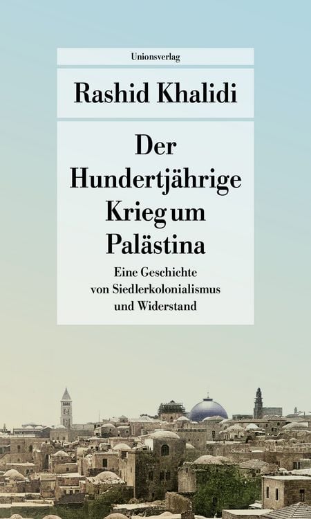 Produktbild: Der Hundertj&auml;hrige Krieg um Pal&auml;stina