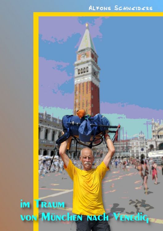 Produktbild: Im Traum von M&uuml;nchen nach Venedig