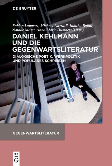 Produktbild: Daniel Kehlmann und die Gegenwartsliteratur