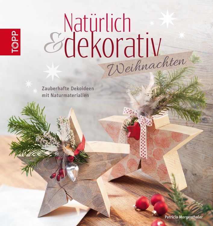 Produktbild: Nat&uuml;rlich & dekorativ Weihnachten