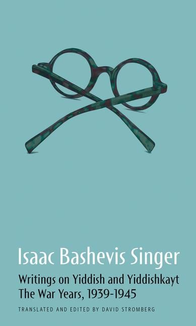 Produktbild: Isaac Bashevis Singer: Writings on Yiddish and Yiddishkayt