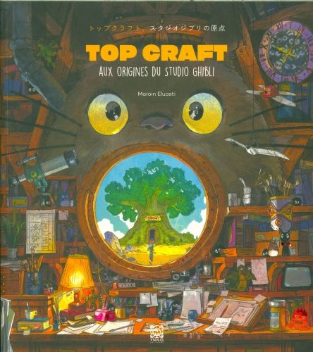 Produktbild: Top craft : aux origines du studio Ghibli