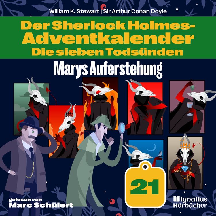 Bild vom Artikel Marys Auferstehung (Der Sherlock Holmes-Adventkalender: Die sieben Todsünden, Folge 21) vom Autor Arthur Conan Doyle