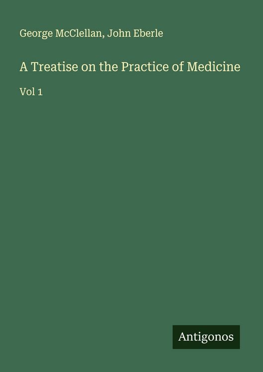 Produktbild: A Treatise on the Practice of Medicine