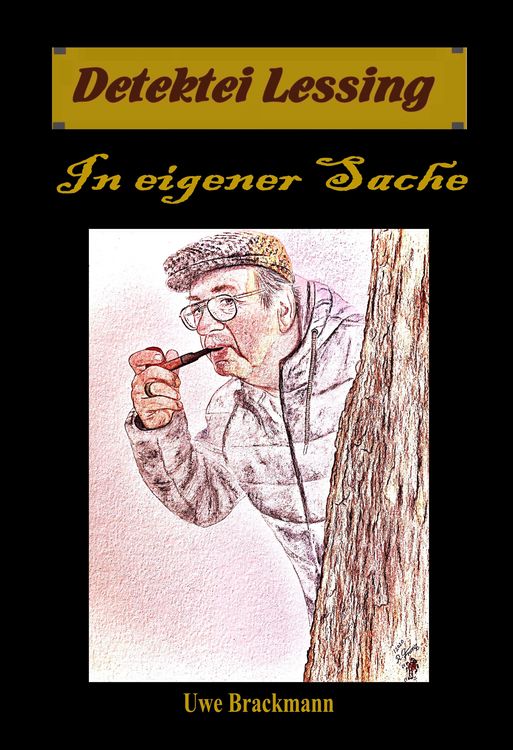 Produktbild: In eigener Sache: Detektei Lessing Kriminalserie, Band 38.