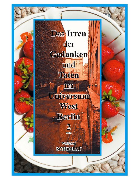 Produktbild: Das Irren der Gedanken und Taten im Universum West-Berlin 2