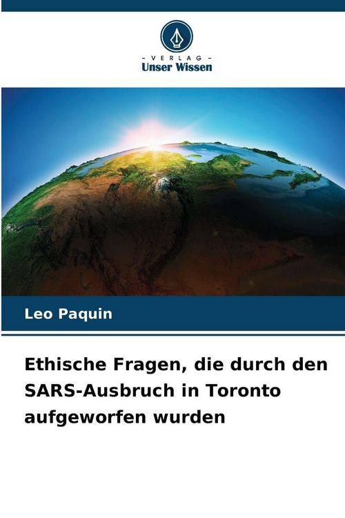 Produktbild: Ethische Fragen, die durch den SARS-Ausbruch in Toronto aufgeworfen wurden