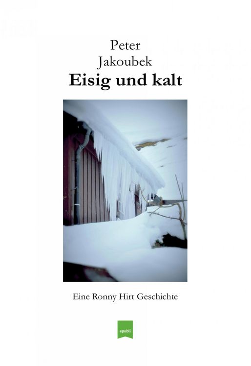 Produktbild: Eisig und kalt - Eine Ronny Hirt Geschichte