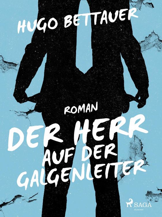 Produktbild: Der Herr auf der Galgenleiter