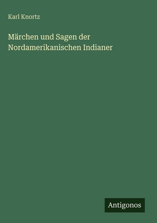 Produktbild: M&auml;rchen und Sagen der Nordamerikanischen Indianer