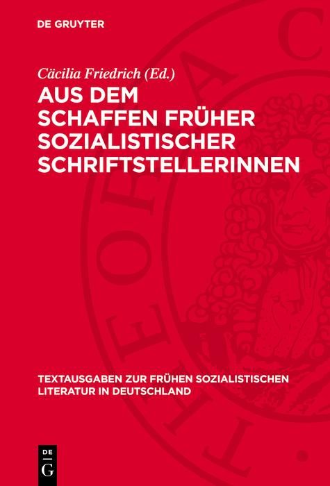 Produktbild: Aus dem Schaffen fr&uuml;her sozialistischer Schriftstellerinnen
