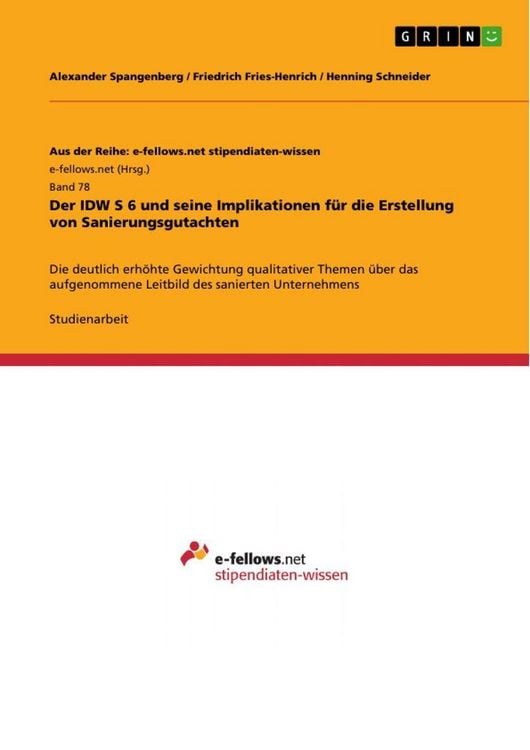 Produktbild: Der IDW S 6 und seine Implikationen f&uuml;r die Erstellung von Sanierungsgutachten