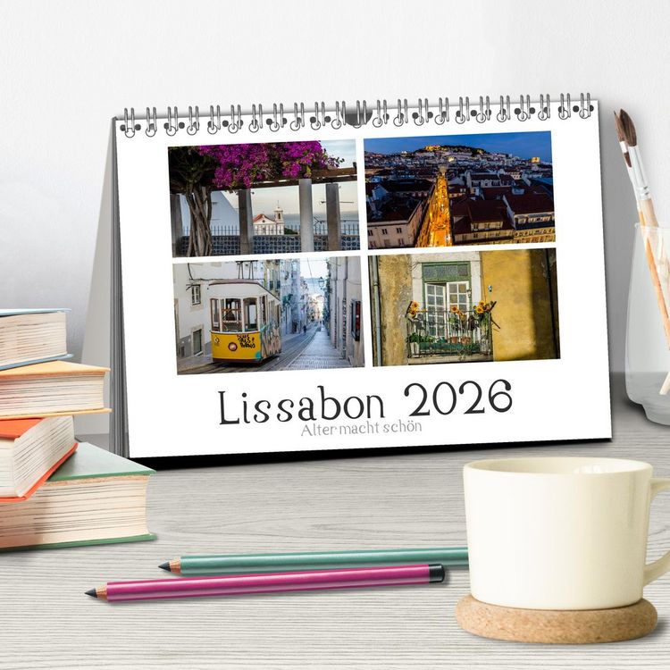 Produktbild: Lissabon - Alter macht sch&ouml;n (Tischkalender 2026 DIN A5 quer), CALVENDO Monatskalender
