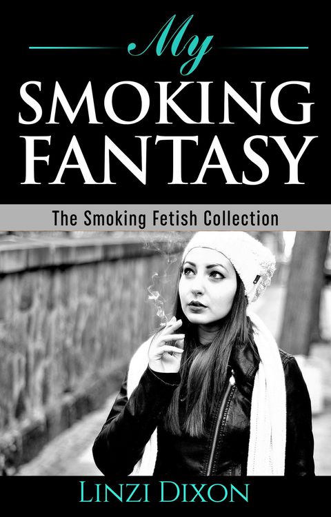 Produktbild: My Smoking Fantasy: The Smoking Fetish Collection