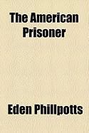 Produktbild: The American Prisoner