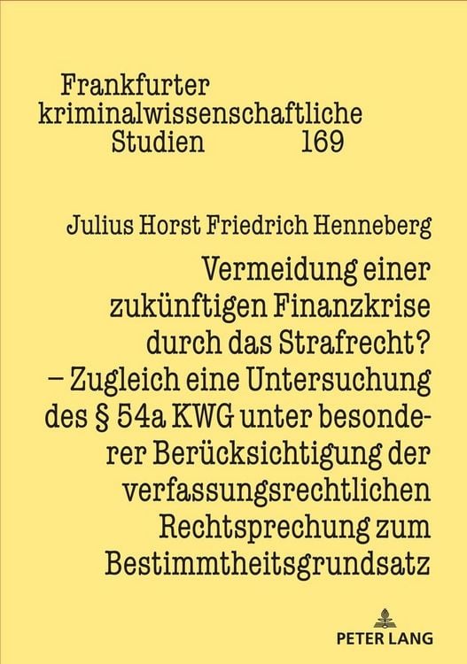 Produktbild: Vermeidung einer zuk&uuml;nftigen Finanzkrise durch das Strafrecht?