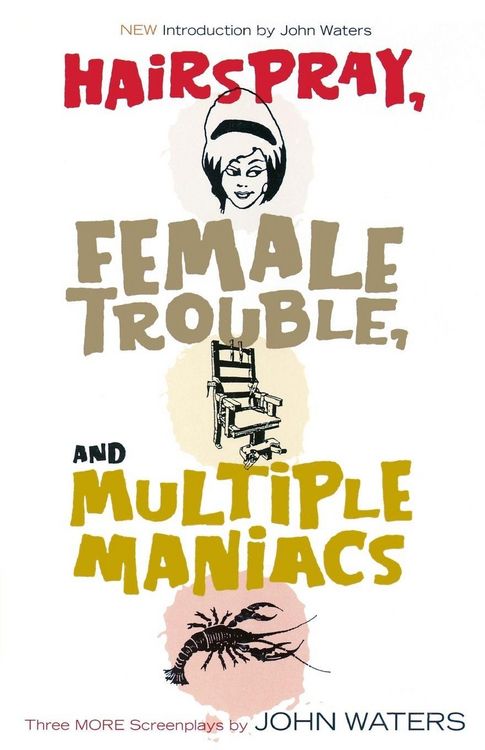 Produktbild: Hairspray, Female Trouble, and Multiple Maniacs