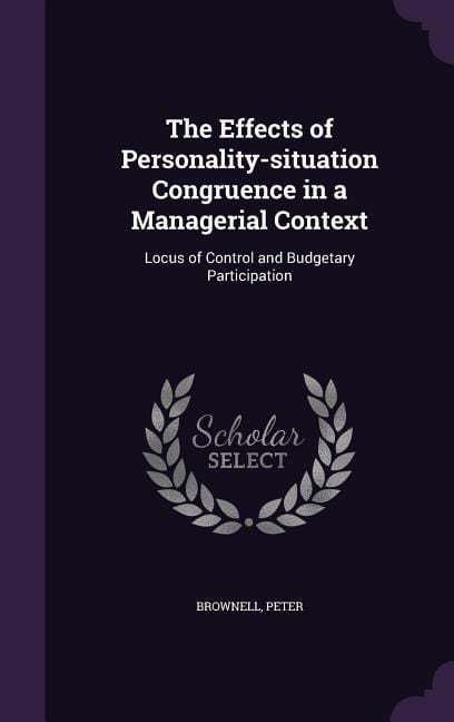 Produktbild: The Effects of Personality-situation Congruence in a Managerial Context
