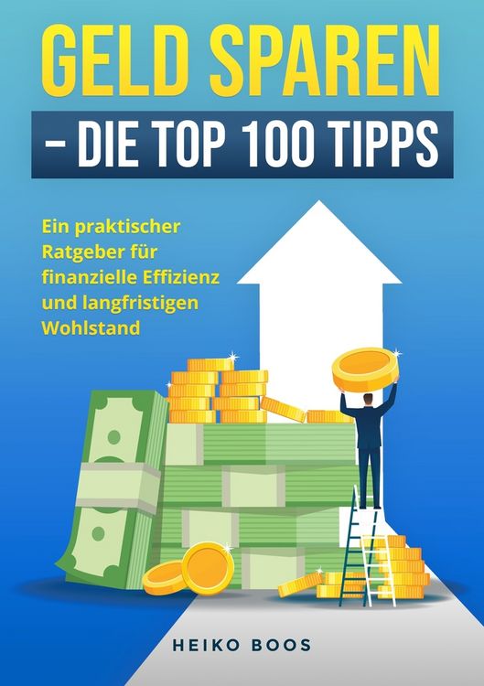 Produktbild: Geld sparen &ndash; Die Top 100 Tipps