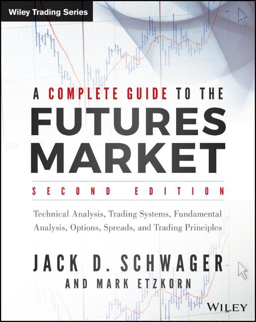 Produktbild: A Complete Guide to the Futures Market