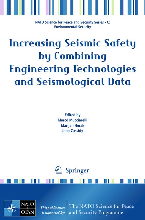 Produktbild: Increasing Seismic Safety by Combining Engineering Technologies and Seismological Data