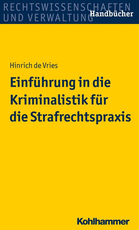 Produktbild: Einf&uuml;hrung in die Kriminalistik f&uuml;r die Strafrechtspraxis