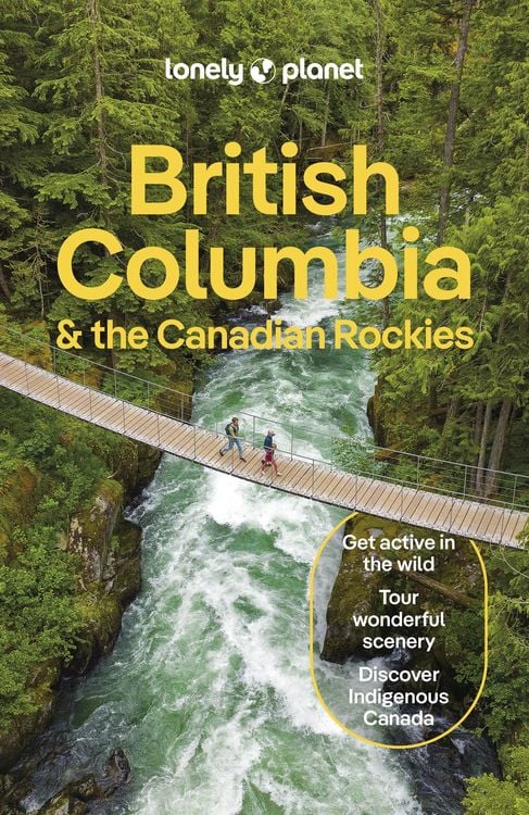 Produktbild: Lonely Planet British Columbia & the Canadian Rockies 10