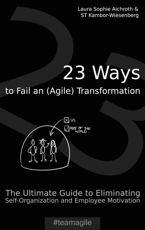 Produktbild: 23 Ways to Fail an (Agile) Transformation