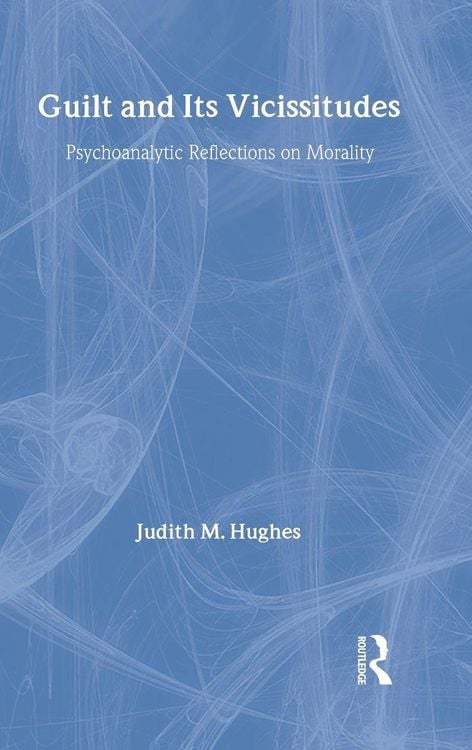 Produktbild: Guilt and Its Vicissitudes