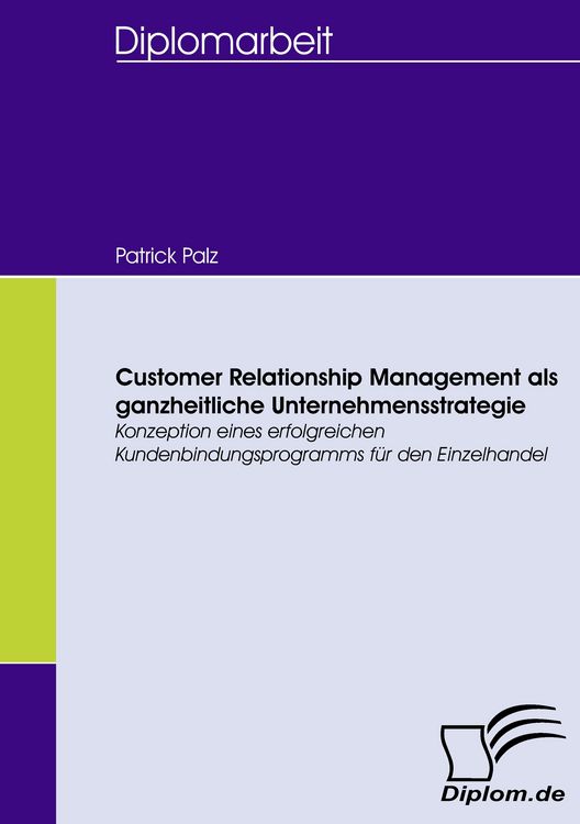 Produktbild: Customer Relationship Management als ganzheitliche Unternehmensstrategie