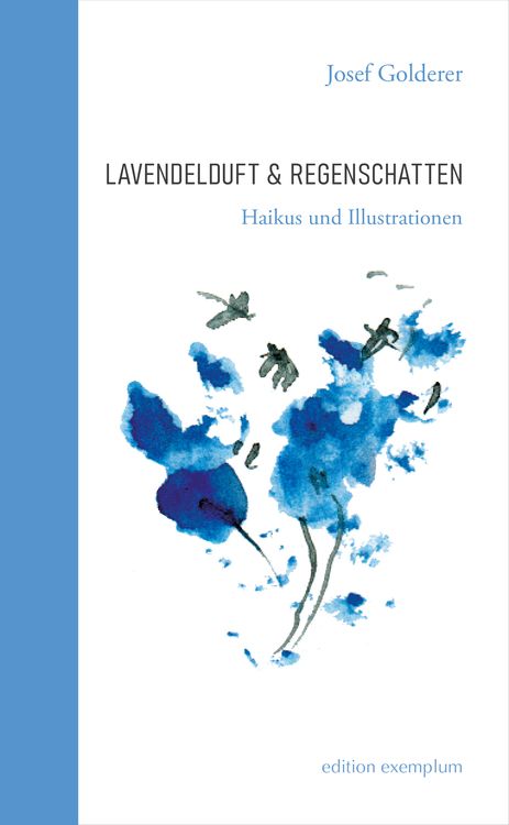 Bild vom Artikel Lavendelduft & Regenschatten vom Autor Golderer Josef