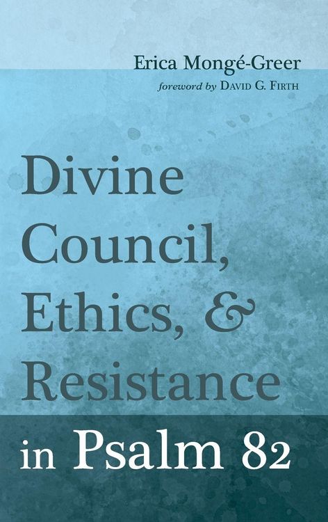 Produktbild: Divine Council, Ethics, and Resistance in Psalm 82