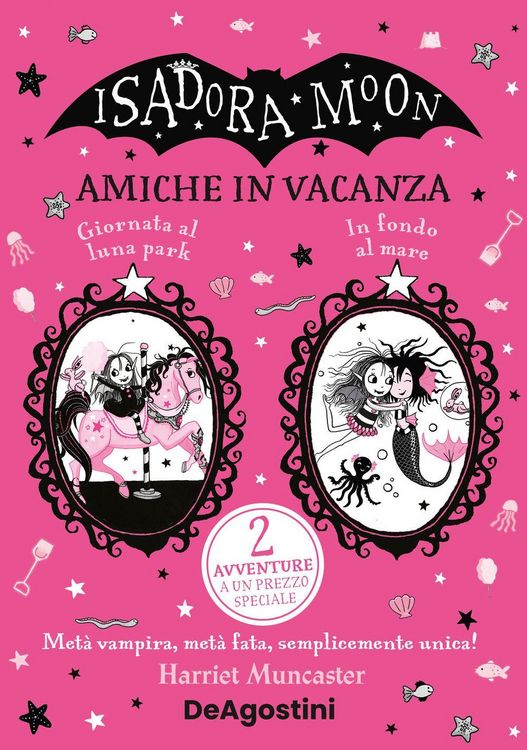 Produktbild: Amiche in vacanza: Giornata al luna park-In fondo al mare. Isadora Moon