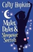 Produktbild: Hopkins, C: Mates, Dates and Sleepover Secrets