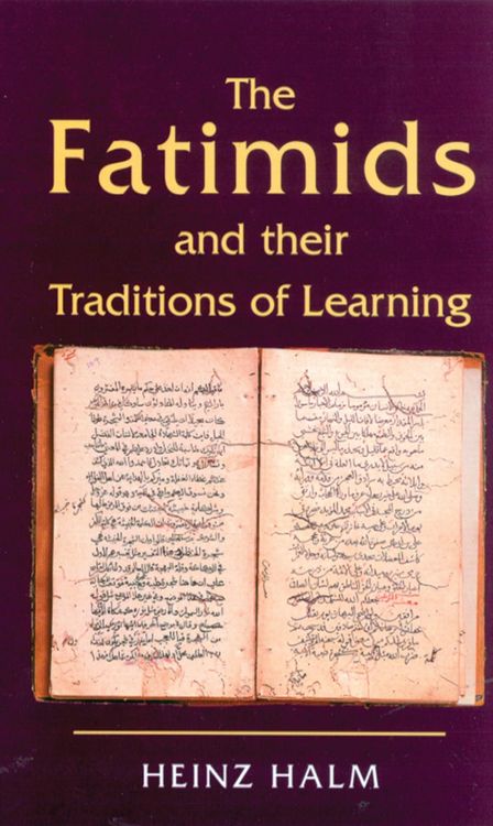 Produktbild: The Fatimids and Their Traditions of Learning