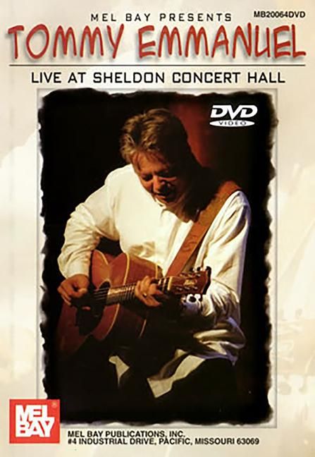 Produktbild: Tommy Emmanuel Live at Sheldon Concert Hall
