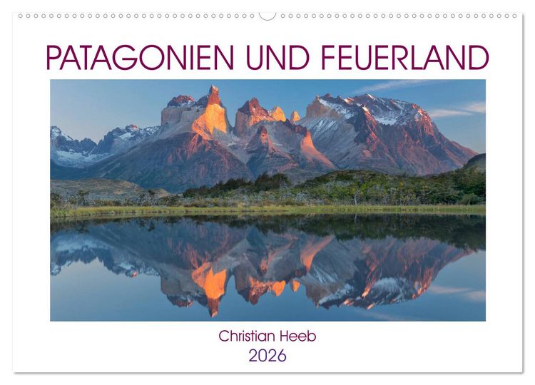 Produktbild: Patagonien und Feuerland (Wandkalender 2026 DIN A2 quer), CALVENDO Monatskalender