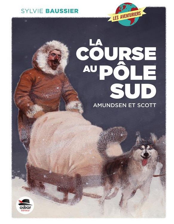 Produktbild: La course au p&ocirc;le Sud : Amundsen et Scott