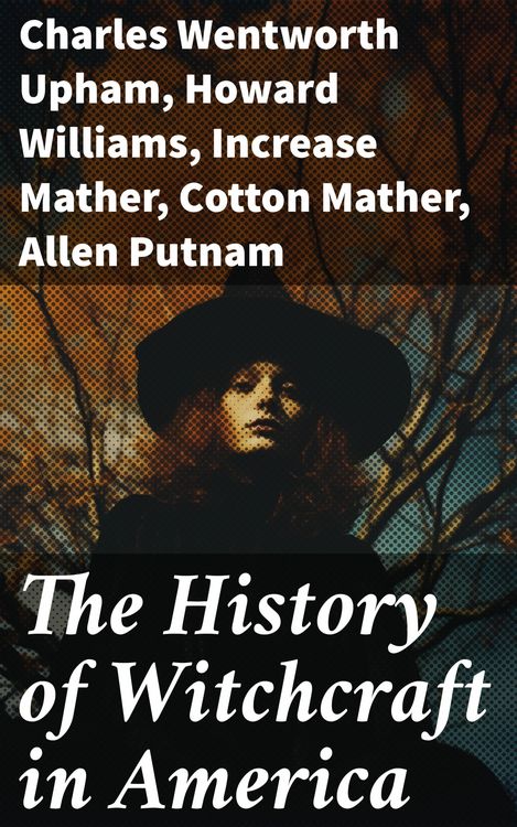 Produktbild: The History of Witchcraft in America