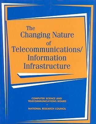 Produktbild: The Changing Nature of Telecommunications/ Information Infrastructure