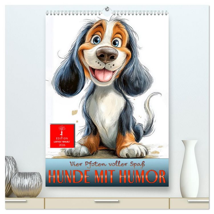 Produktbild: Hunde mit Humor (hochwertiger Premium Wandkalender 2026 DIN A2 hoch), Kunstdruck in Hochglanz