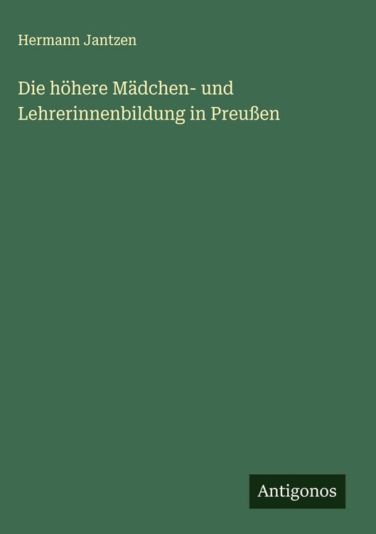 Produktbild: Die h&ouml;here M&auml;dchen- und Lehrerinnenbildung in Preu&szlig;en