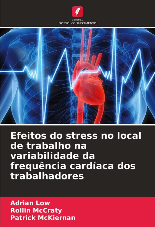 Produktbild: Efeitos do stress no local de trabalho na variabilidade da frequ&ecirc;ncia card&iacute;aca dos trabalhadores