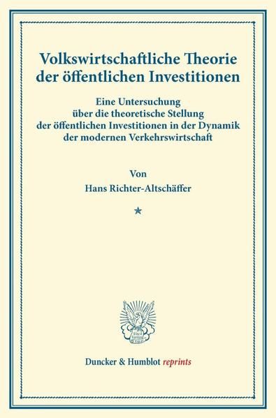 Produktbild: Volkswirtschaftliche Theorie der &ouml;ffentlichen Investitionen.
